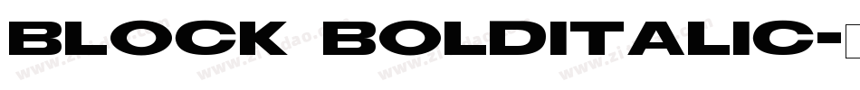 Block BoldItalic字体转换